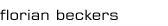 About Florian Beckers